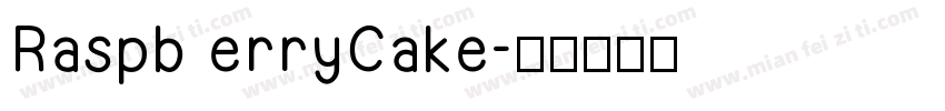 Raspb erryCake字体转换